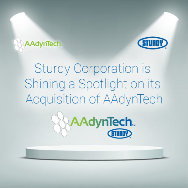 Sturdy Corporation acquires AAdynTech